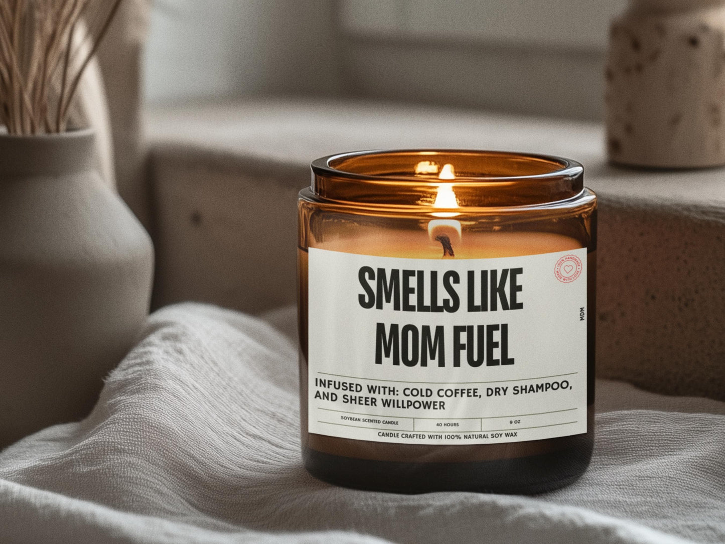 Smells like Mom Fuel, Mothers day Gift, Funny Candle for Mom, Personalized Candle, Hand poured soy wax candle