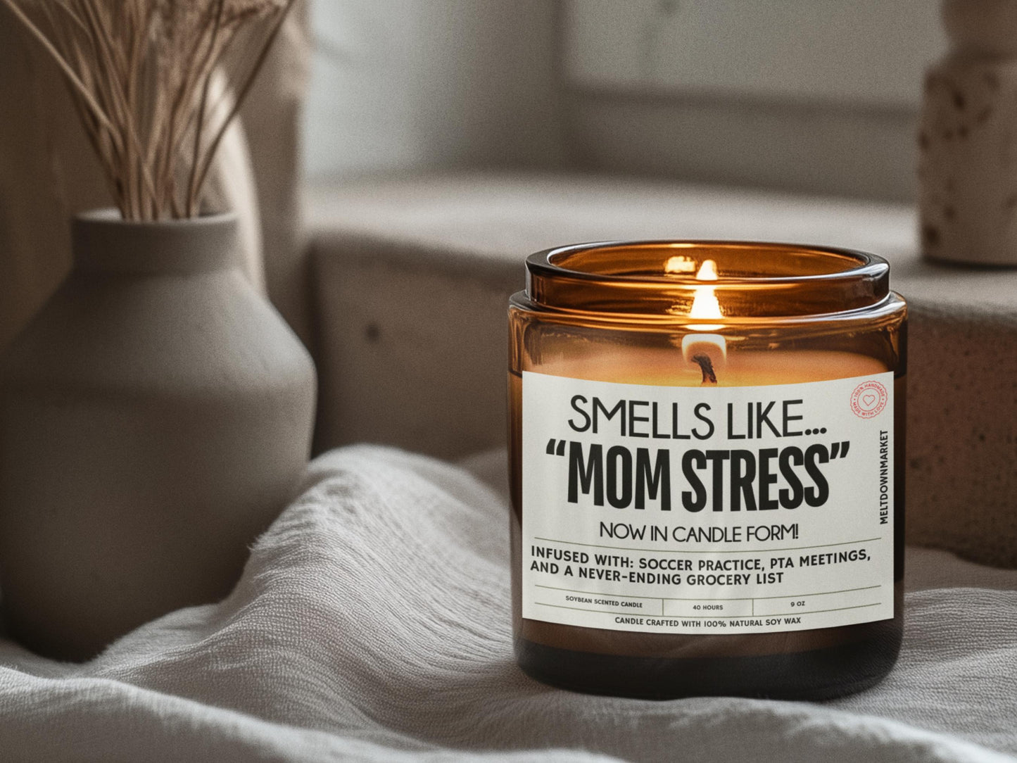 Smells like Mom Stress, Soy Wax candle, Mothers Day Gift, Gift for Mom, Personalized Candle, Hand poured Candle