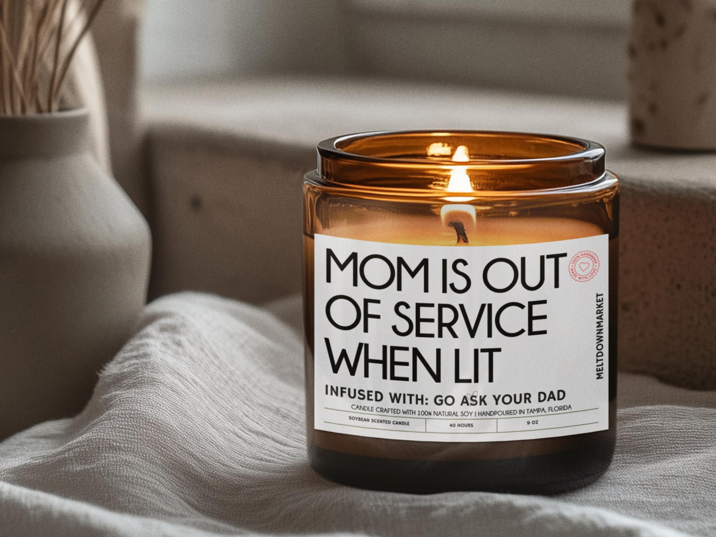 Funny Mother's day Gift, Mom is out of Service Candle, Funny Personalized Candle, Soy wax candle, Gift for Mom, Gift for Wife