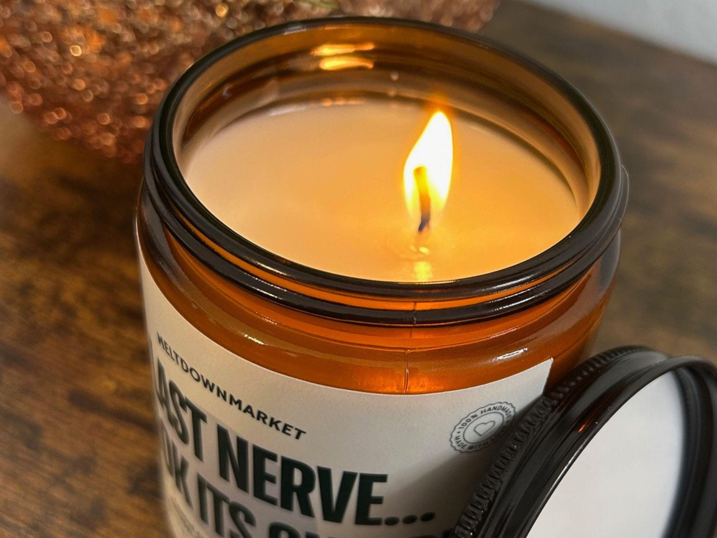 Oh look my last nerve its on fire scented soy wax candle, funny gift