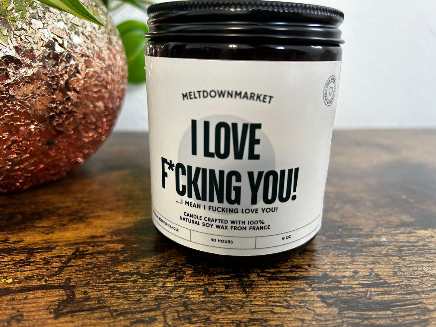 I F*cking Love You Soy Candle , Anniversary Gift , Adult Humor Candle, Dirty Candle, Personalized Candles, Couples Gift, Engagement gift,